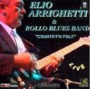 Elio Arrighetti & la Rollo blues band - Music in Blues