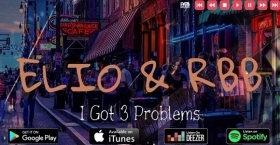 Elio & RBB " I got 3 problems " 2019 - Music in Blues